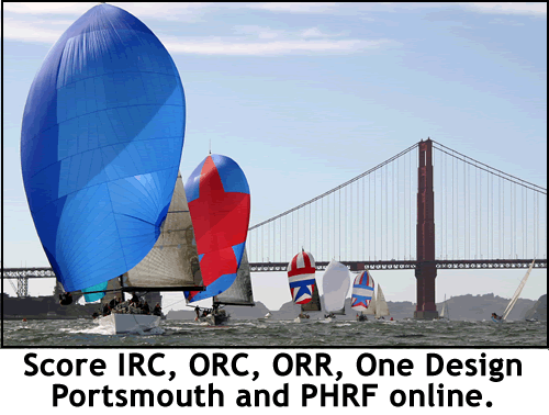 Score IRC, ORC, ORR, One Design, Portsmouth and PHRF Online.